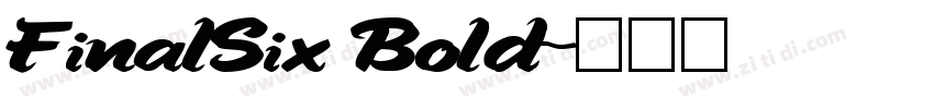 FinalSix Bold字体转换
